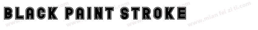 Black Paint Stroke字体转换